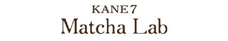 KANE7 Matcha Lab